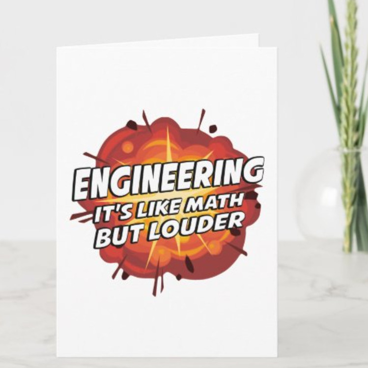 Engineering - It's Like Math But Louder Card