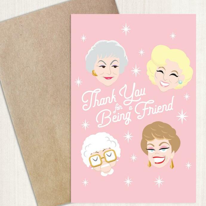 Golden Girls "Thank You for Being a Friend" Card