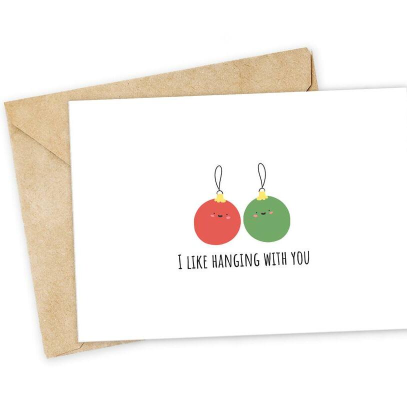 I Like Hanging with You - Cute Christmas Card