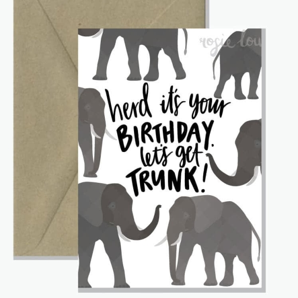 Let’s Get Trunk Elephant Pun Greeting Card