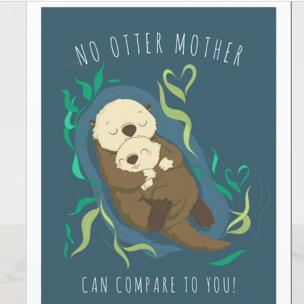 No Otter Mother Card for Mom