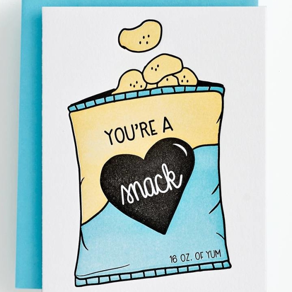 You're A Snack Card